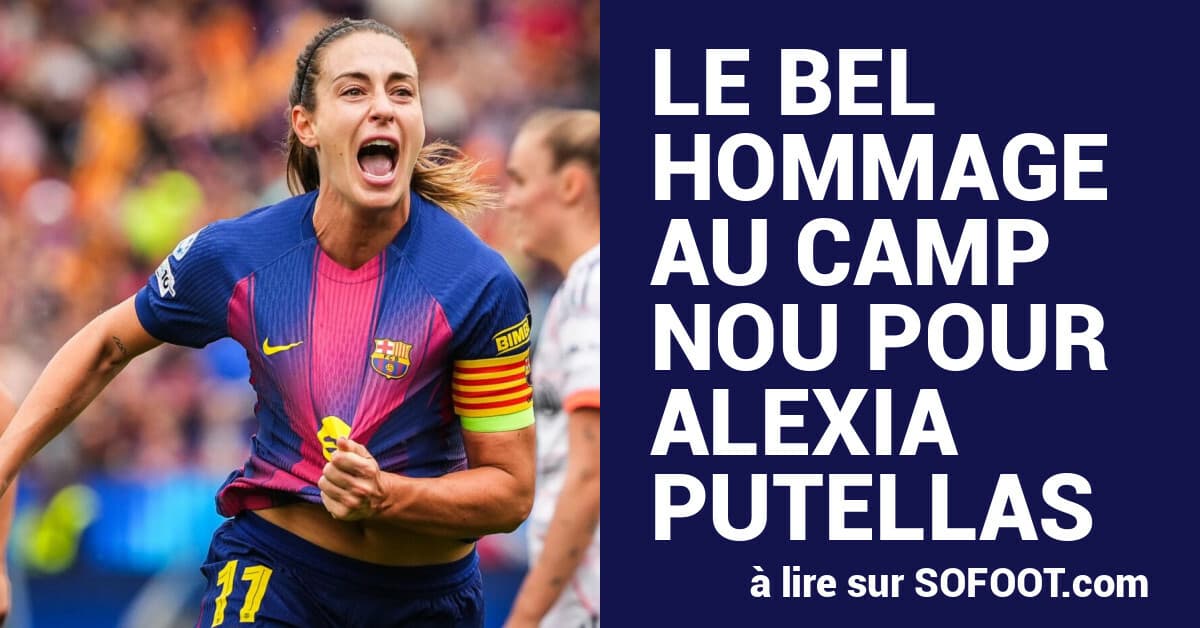 Légende du Barça, Alexia Putellas fait ses adieux au Camp Nou