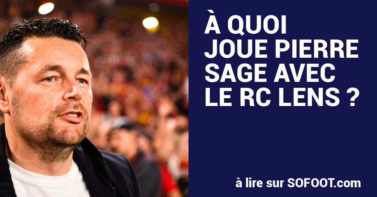Il Mister del Lens, Pierre Sage, Ammette Contatti con Club di Premier League