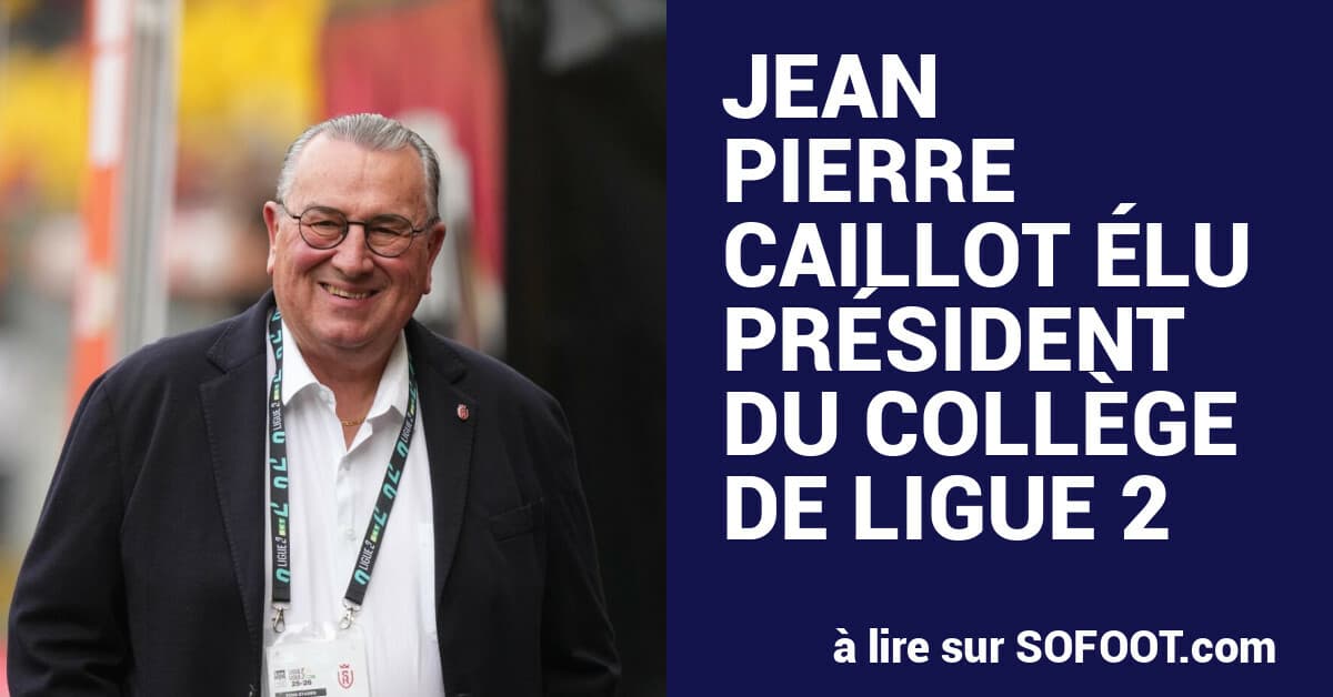 Caillot Elected President of Ligue 2 Collective - Ligue 1