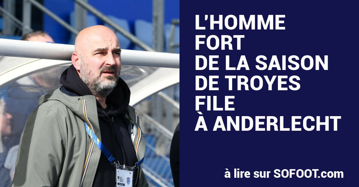 Troyes Sporting Director Sibierski Joins Anderlecht
